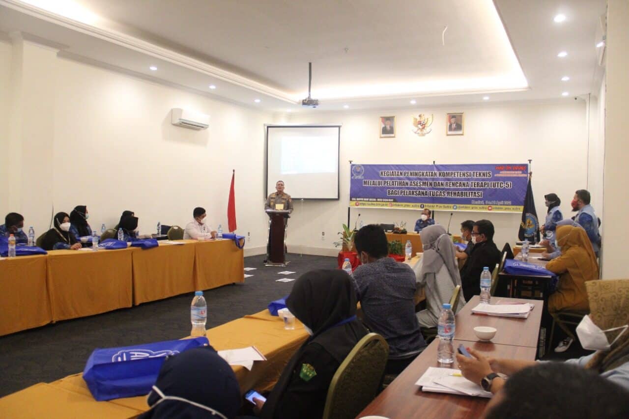 Peningkatan Kompetensi Teknis melalui Pelatihan Asesmen dan Rencana Terapi (UTC-5) Bagi Pelaksana Petugas Rehabilitasi Peningkatan Kompetensi Teknis melalui Pelatihan Asesmen dan Rencana Terapi (UTC-5) Bagi Pelaksana Petugas Rehabilitasi