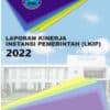 Laporan Akuntabilitas Kinerja Instansi Pemerintahan (LKIP) BNNP Sultra Tahun 2022